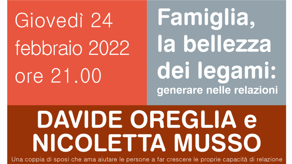 "Famiglia, la bellezza dei legami: generare nelle relazioni"